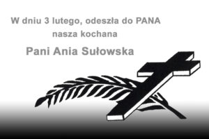 Z wielkim smutkiem i bólem …